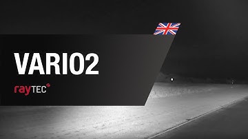 VARIO2 - Go The Distance - Raytec | By Demes