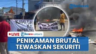 🔴 Sekuriti Hotel di Sorong Tewas Ditikam, Keluarga Blokade Jalan Tuntut Keadilan, Pelaku Diburu