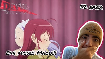 EMI MISSES MAOU!!! | THE DEVIL IS A PART-TIMER SEASON 2 EPISODE 22 REACTION