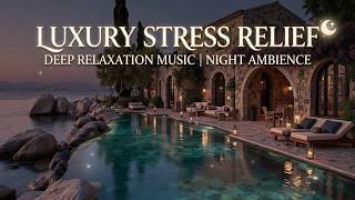 Stress Relief And Nocturnal Ease With Deep Beach Lounge Music For Ultimate Relaxation And Calm