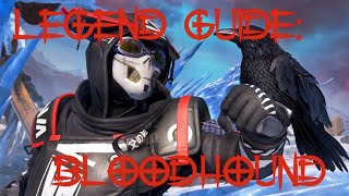 Legend Guide: Bloodhound | Apex Legends