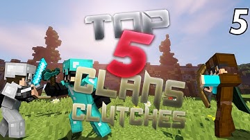 Top 5 Clans Clutches: Episode #5