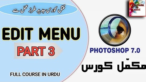Edit menu || adobe photoshop 7.0 tutorial || part 3