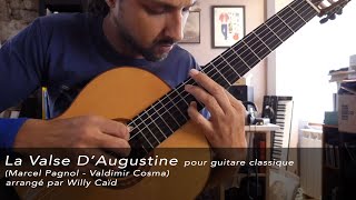 Video thumbnail of "La Valse d'Augustine - Guitare classique - Pagnol - Cosma"