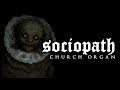 Dark Piano Sociopath Dark Church Organ Cathedral Version