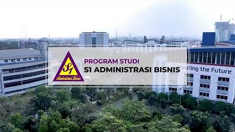 Profil Program Studi S1 Administrasi Bisnis Telkom University