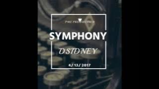 CLEAN BANDIT SYMPHONY - ZARA LARSSON/WILLIAM YANG - DSIDNEY REMIX