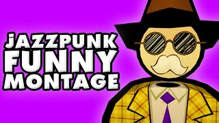 Jazzpunk Funny Montage!