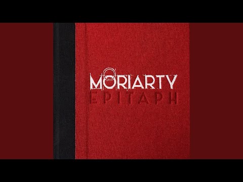 History of Violence - Moriarty