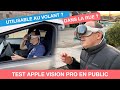 Vision pro au volant dans la rue au bar  bidon ou pas 