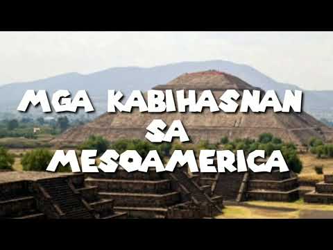 Kabihasnang Mesoamerica: Maya, Aztec at Inca