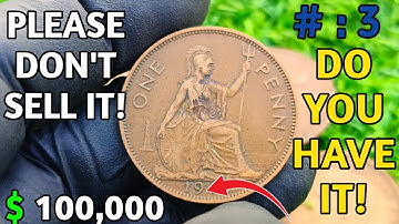 Do You Have These 3 Rare British One Penny? That Could Make You Rich!