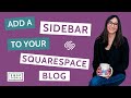 How to Add a Sidebar to Your Squarespace Blog
