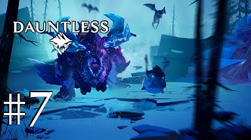 Dauntless Gameplay Walkthrough - Part 7! - Frost Patrols