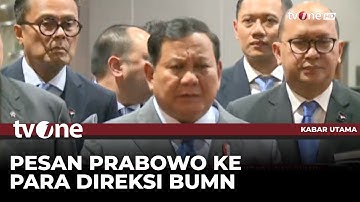 Presiden Prabowo Akui Sempat Menegur Direksi BUMN & Minta Evaluasi | Kabar Utama tvOne