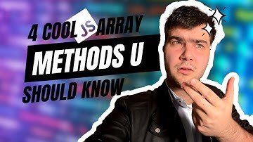 4 MUST Know JavaScript Array Methods