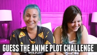 GUESS THE ANIME PLOT feat. BRATKNEE