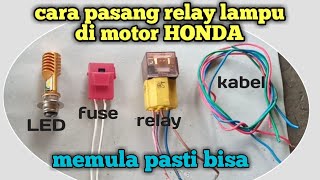 cara pasang relay lampu yang benar, simpel dan mudah