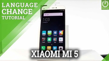 How to Change Language in XIAOMI Mi 5 Standard Edition