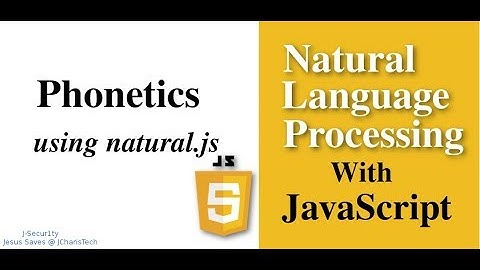 NLP with Natural.js - Phonetics