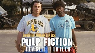 Pulp Fiction  (Once Upon a Time in Hollywood Style)