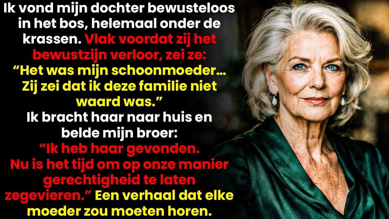 Mijn dochter werd bewusteloos gevonden in een bos bij Eindhoven — ze zei dat haar eigen schoonmoeder