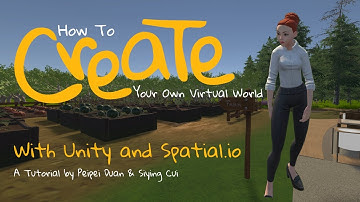How to create your own virtual world?