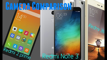 Xiaomi Phone Camera Test| Note 3 vs 3s vs 2 prime