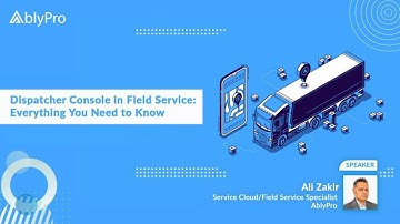 How to Use Dispatcher Console in #Salesforce Field Service | Elevate #FieldService Delivery |AblyPro