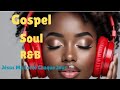 Jésus Ma Force Chaque Jour Gospel R B Soul Worship Mix 2026 mp3