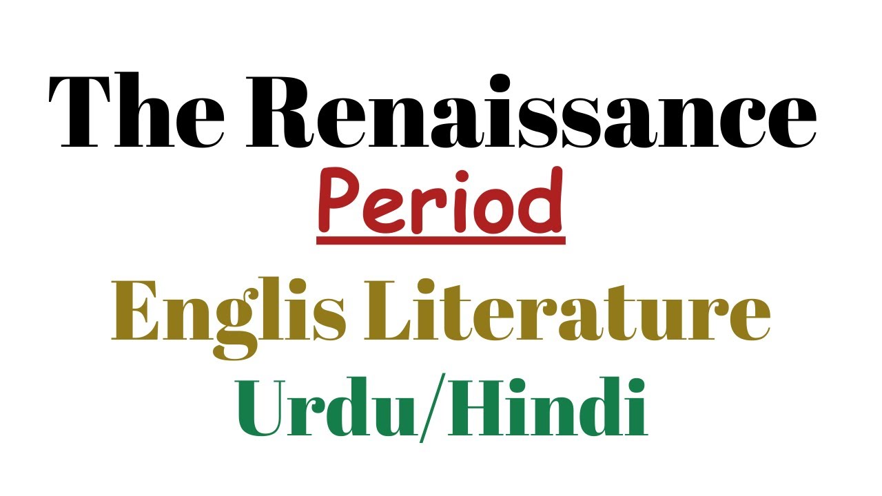 The Renaissance Period In Urdu/Hindi YouTube