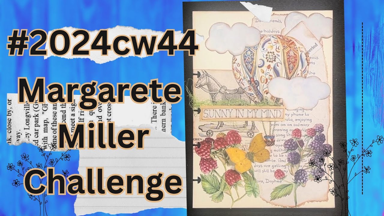 #2024cw44 Margarete Miller Collage Challenge - YouTube