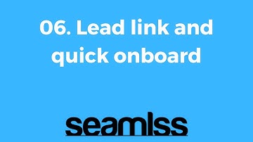 Streamline Your Client Onboarding with Seamlss Lead Link