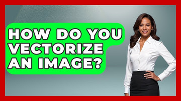 How Do You Vectorize An Image? - Drawing and Painting Academy