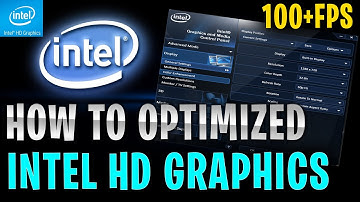 How to Optimize Intel HD Graphics For GAMING & Performance in 2022 The Ultimate FPS Boost GUIDE