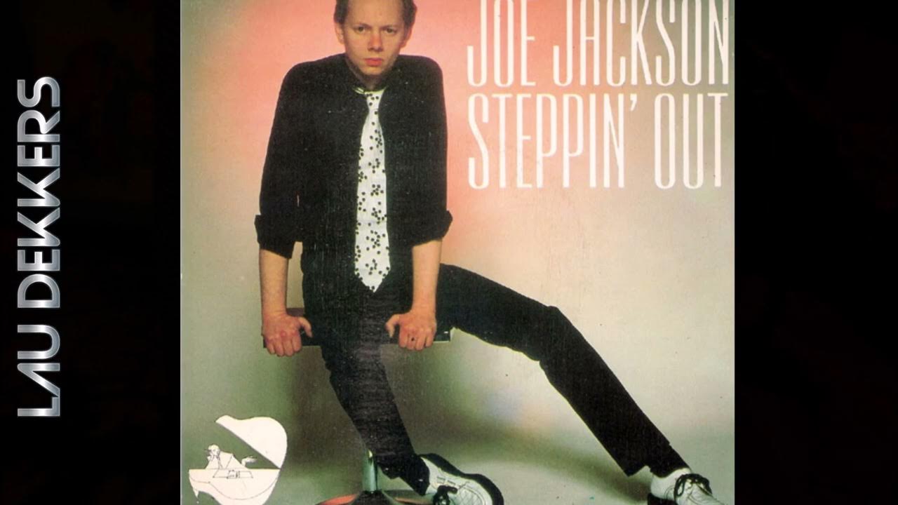 JOE JACKSON STEPPIN OUT YouTube joe-jackson-steppin-out-youtube