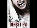 Dehナ歹t Evi Tテシrkテァe Dublajlトア Korku Gerilim Filmi Dehナ歹t Evi Tテシrkテァe Dublajlトア Korku Gerilim Filmi