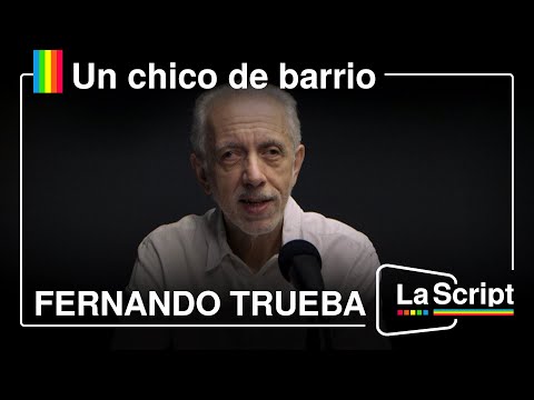 La Script | Fernando Trueba: La vida no puede ser seria