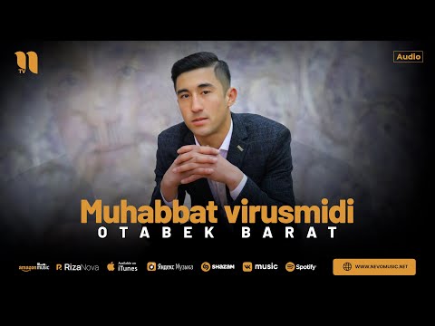 Otabek Barat — Muhabbat virusmidi (audio 2024)