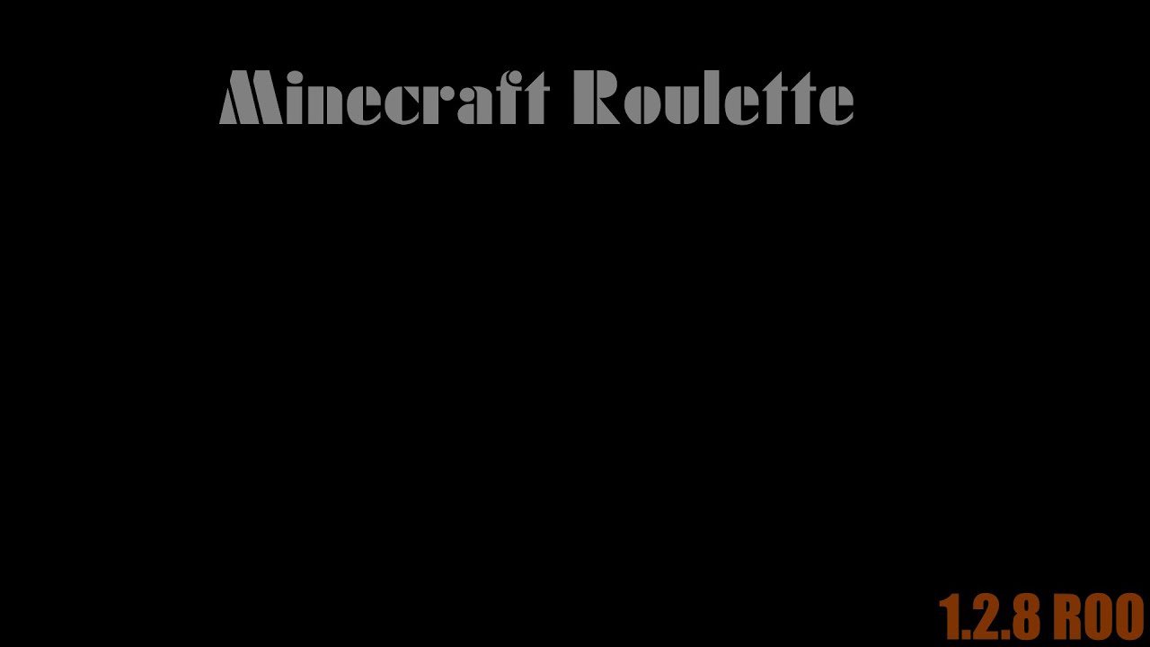 Minecraft Roulette: Alpha 1.2.8 ROO - YouTube