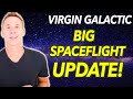 BIG Virgin Galactic Spaceflight Update! Just Released SPCE Stock News!