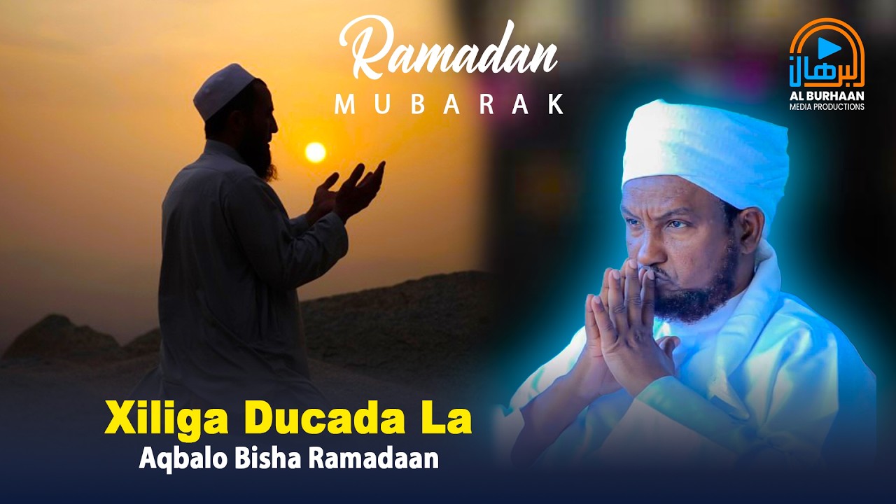 Xiliga Ducada La Aqbalo Bisha Ramadaan || Sheekh Xuseen Cali Jabuuti  #ramadan #wacdi #duco 