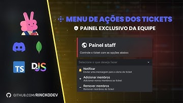 Painel de ações da staff dos tickets - Bot de tickets com mongodb - discord.js v14