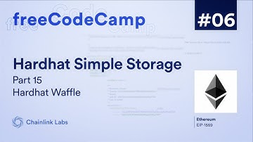 Hardhat Waffle | Ultimate Web3 Solidity & Javascript Course | Lesson 6 Pt. 15