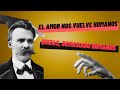 ¿QUÉ ES el AMOR SEGÚN la FILOSOFÍA de Nietzsche?