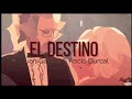 El Destino | Juan Gabriel & Rocío Durcal | Letra