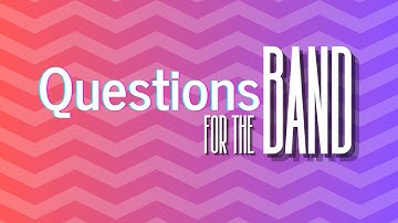QUESTIONS FOR THE BAND -  Episode 319: The Famous Men