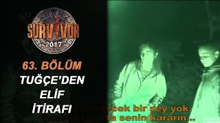 Tuğçeden Elif Itirafı Beni Üzdü I 63.Bölüm I Survivor 2017
