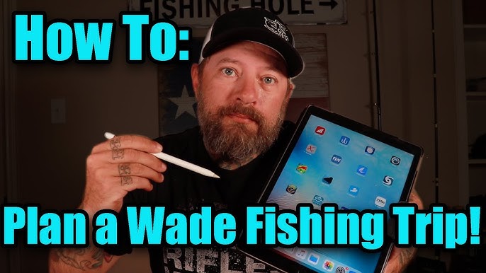 Wade Fishing Gear and Tackle Prep