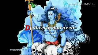 Mahakal ke pujari (bhakti) mix dj dheeraj murawar